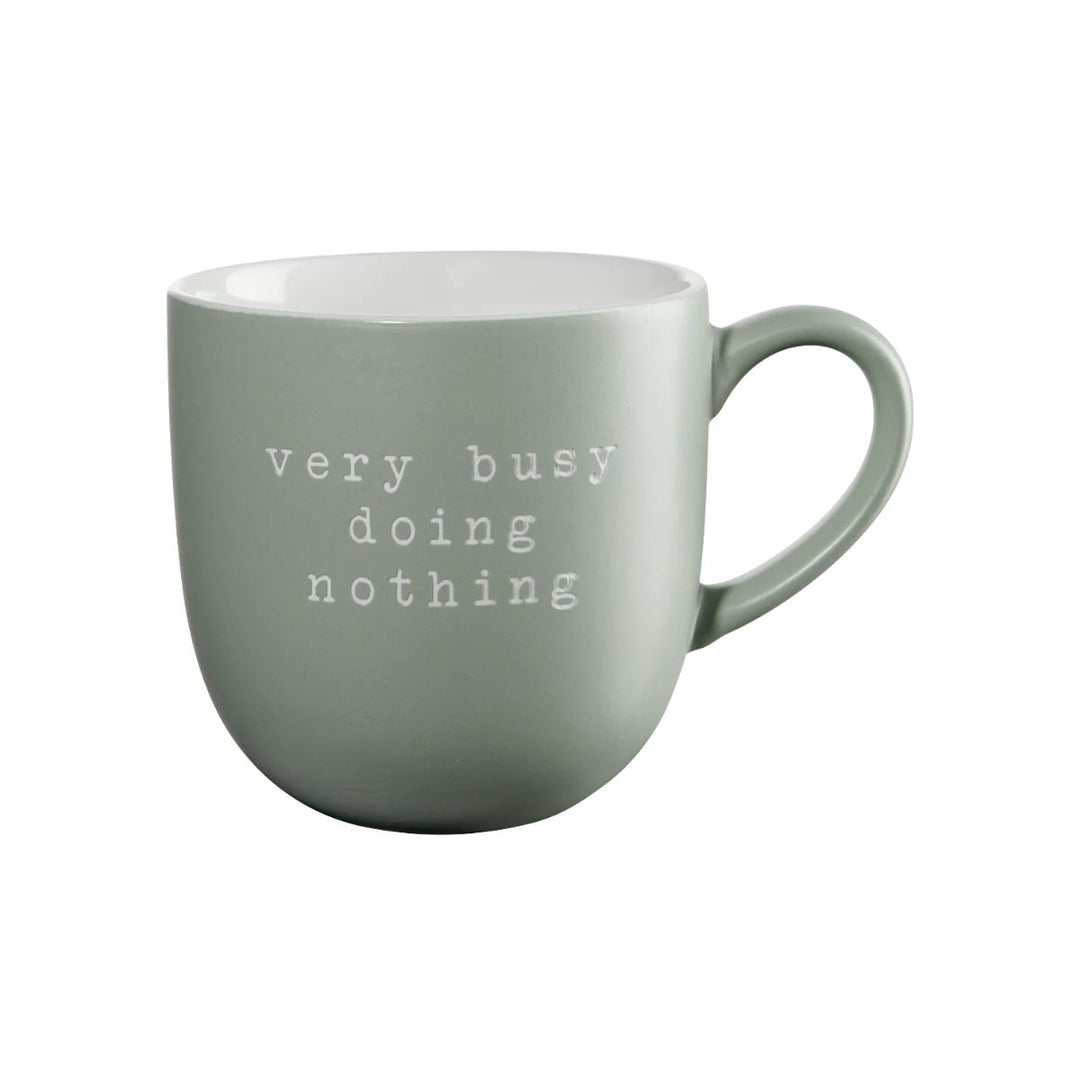 MUG VERY BUSY DOING NOTHING